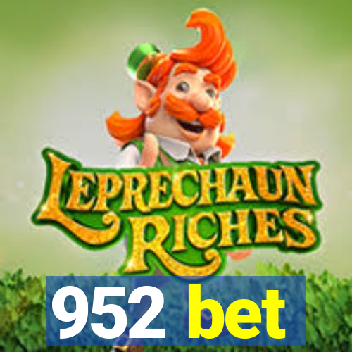 952 bet